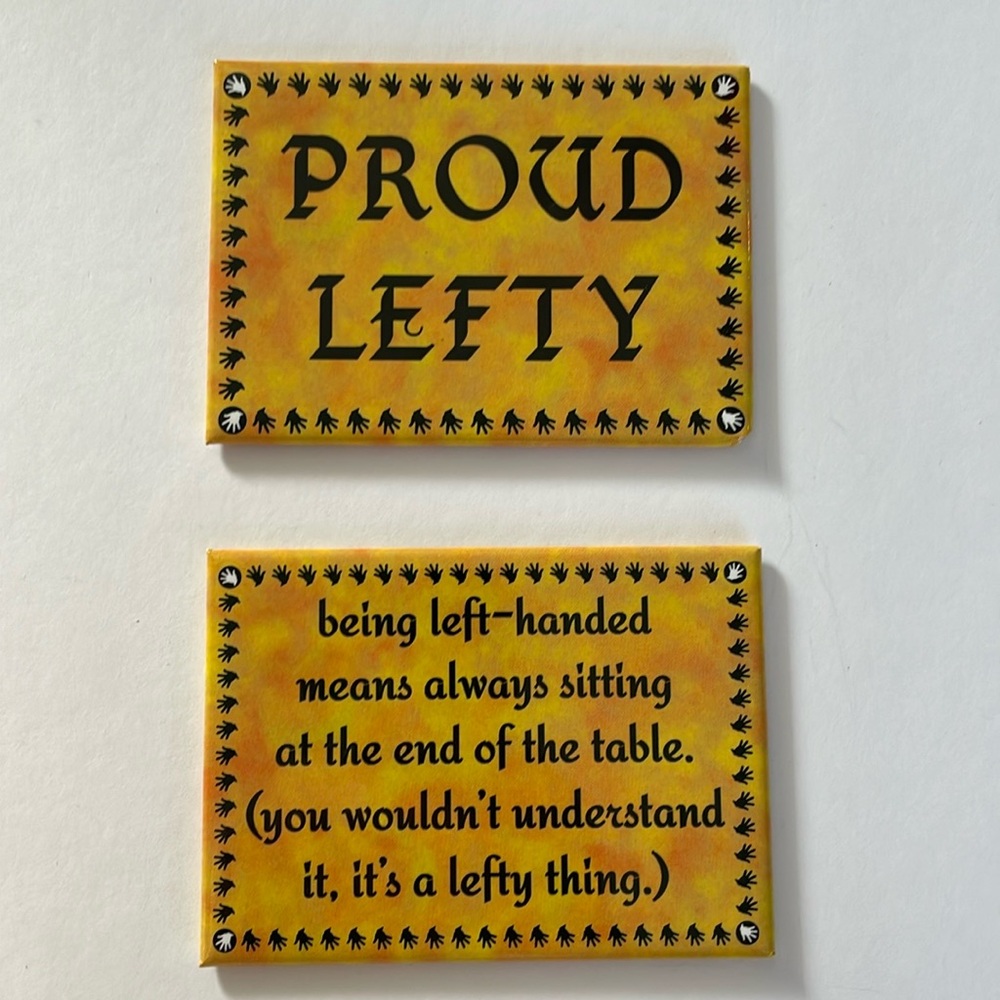 Lefty magnets